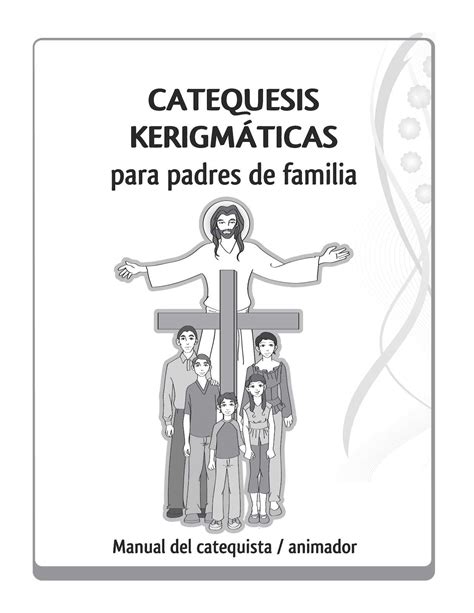 Calam O Catequesis Kerigm Ticas Para Padres De Familia