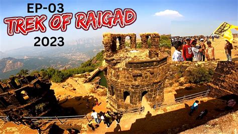 amazing beauty of raigad fort raigad killa raigad trek रयगड