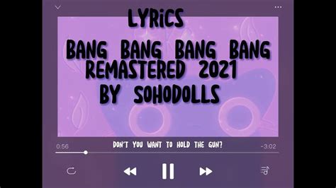 Bang Bang Bang Bang Remastered 2021 Lyrics By Sohodolls” Youtube