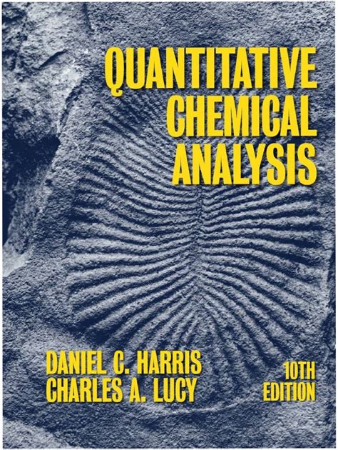 Free Download Quantitative Chemical Analysis 10th Ed By Daniel C