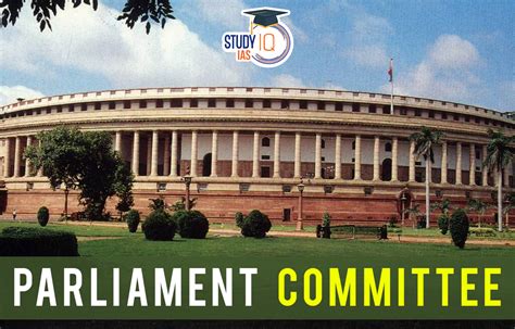 Parliamentary Committees Types Need And Significance