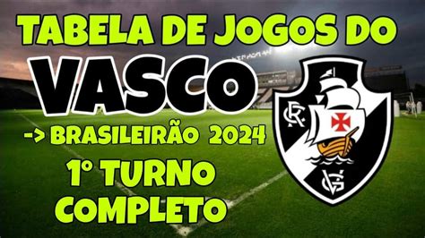 Tabela De Jogos Do Vasco No Campeonato Brasileiro Veja Todos