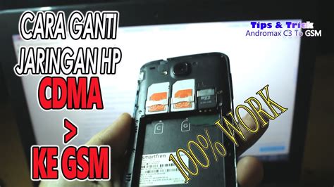 Tutorial Merubah Jaringan CDMA Ke GSM Di Andromax C3 Step By Step YouTube