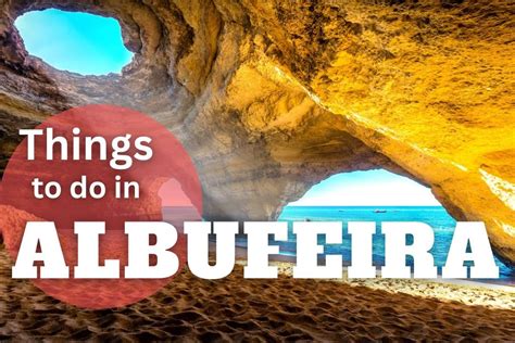 Top 13 Best Fun Things To Do In Albufeira Portugal