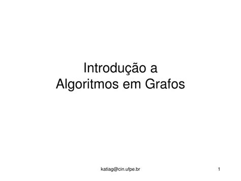 PPT Introdução a Algoritmos em Grafos PowerPoint Presentation free