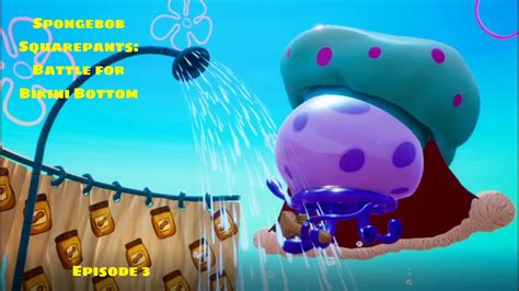 SpongeBob SquarePants The Battle For Bikini Bottom Episode 3 YouTube