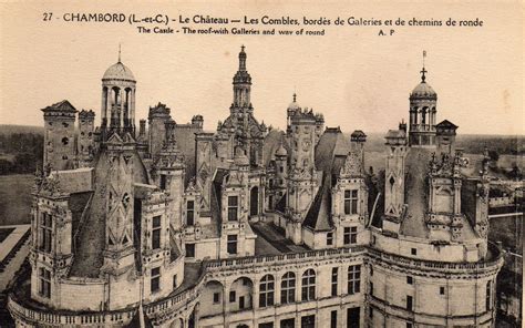 Chambord Les combles bordés de galeries et de chemins de ronde