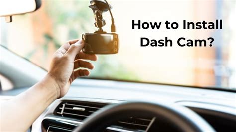 How To Install Dash Cam In Your Car