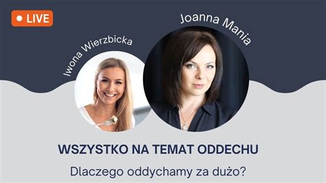 Dlaczego oddychamy za dużo Wszystko na temat oddechu Iwona