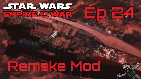 Star Wars Empire At War Remake Mod Rebel Alliance Ep Youtube