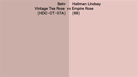 Behr Vintage Tea Rose HDC CT 07A Vs Hallman Lindsay Empire Rose 69