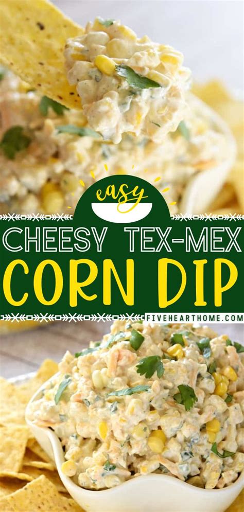 Tex Mex Fresh Corn Dip Side Dishes Easy Real Food Recipes Party