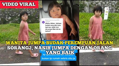 GELAGAT BUDAK PEREMPUAN JALAN SORANG2 UNDANG TANDA TANYA NASIB JUMPA