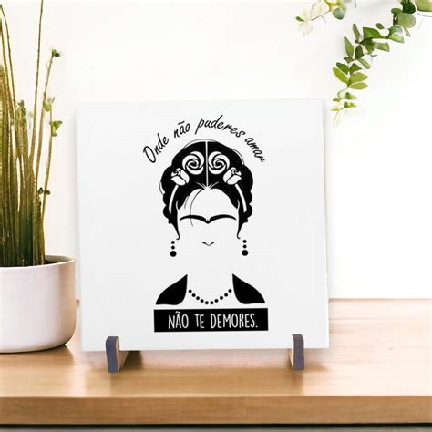 Azulejo Decorativo Da Frida Em Preto E Branco E A Frase Onde N O