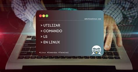 Comando Ls C Mo Listar Archivos Y Carpetas En Linux Blog Linux