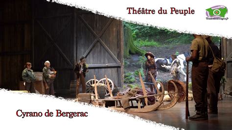 Bussang Théâtre du Peuple 2023 Cyrano de Bergerac YouTube