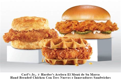 Carls Jr Y Hardees Acelera El Menu De Su Marca Hand Breaded Chicken Con