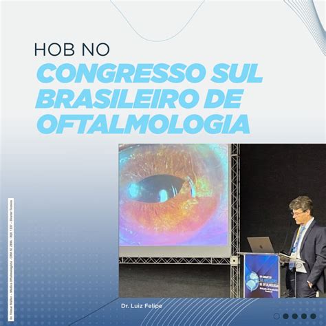 Hospital De Olhos De Blumenau Presente No Congresso Sul Brasileiro De