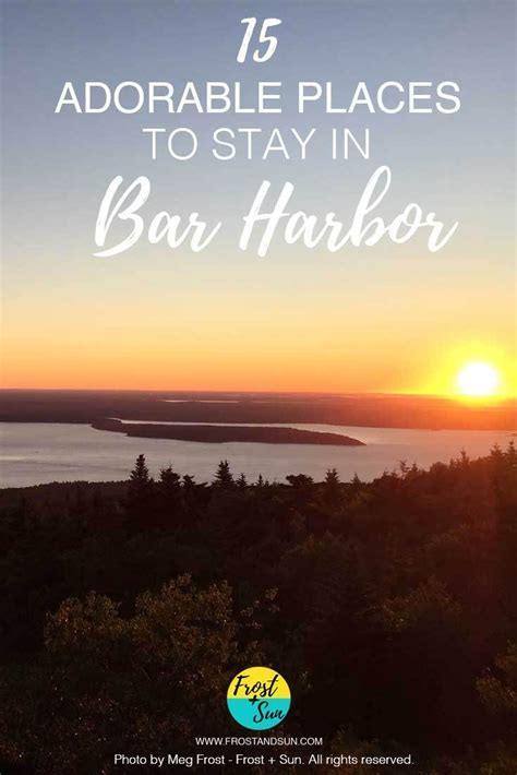 35 Places To Stay In Bar Harbor Maine Acadia National Park Frost