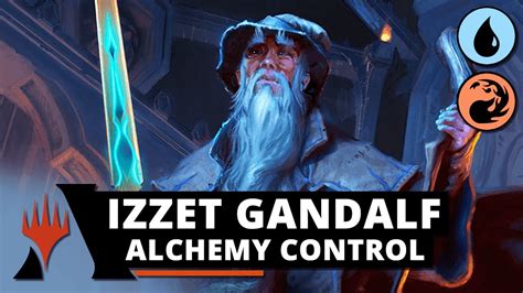 Gandalf Control Izzet Alchemy C Senhor Dos An Is Magic Arena