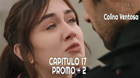 Colina Ventosa Ruzgarli Tepe Capitulo 17 en Español Promo 2