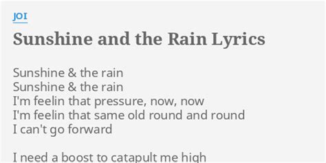 Sunshine And The Rain Lyrics By Joi Sunshine And The Rain