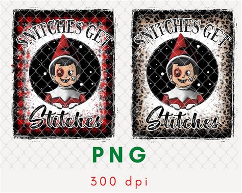 Snitches Get Stitches Funny Christmas Elf PNG Sublimation Etsy