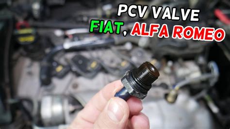 Pcv Valve Replacement Location Fiat Alfa Romeo Punto Doblo Tipo Alfa