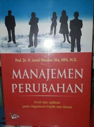 Jual Buku Manajemen Perubahan Teori Dan Aplikasi Pada Organisasi Publik