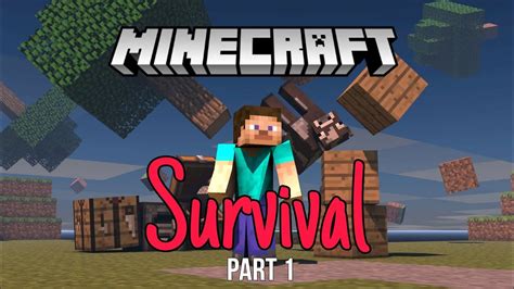 Minecraft Bertahan Hidup Di Minecraft Survival Part 1 YouTube