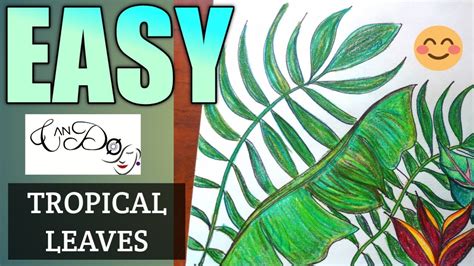 How To Draw Tropical Leaves Step By Step For Beginners Easy Tropical Leaf Drawing Idea Part