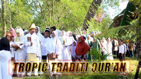 Tradisi Khataman Quran Di Acara Pernikahan Ita Dedi Batu Ampar Part