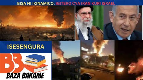 Bisa N Ikinamico Yateguwe Ibitero Byagabwe Na Iran Cg Israel Youtube