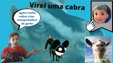 Virei Uma Cabra E Fiz Um Caos Na Cidade Goat Simulator