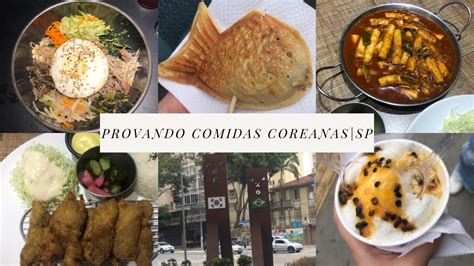 CONHECENDO BOM RETIRO E PROVANDO COMIDAS COREANAS SP YouTube