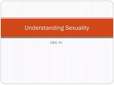 Ppt Understanding Sexuality Powerpoint Presentation Free Download Id2259187