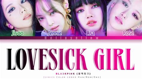 Blackplnk Lovesick Girls Lyrics 블랙핑크 Lovesick Girls 가사 Color Coded Lyricshanromeng Youtube