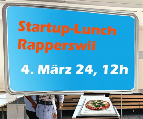 Startup Lunch Rappi Switzerland Innovation Park Ost