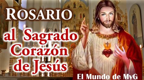 Rosario al Sagrado corazón de Jesús con letanías en su día El Mundo de