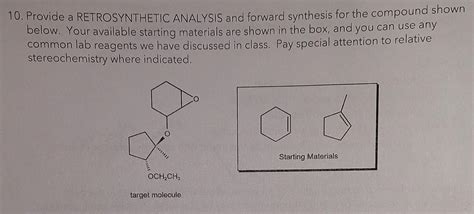 Solved Provide A Retrosynthetic Analysis And Forward Chegg