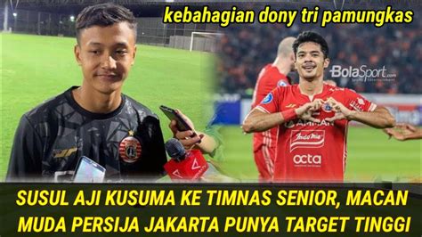 NAIK LEVEL KE TIMNAS SENIOR MACAN MUDA PERSIJA DONY TRI PAMUNGKAS