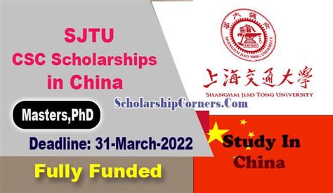 Shanghai Jiao Tong University Csc Scholarships 2022 In China Fully