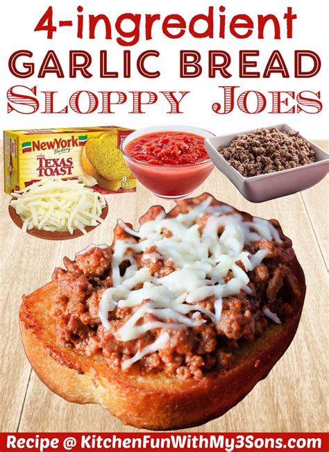 Garlic Bread Sloppy Joes Kitchen Fun With My Sons