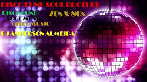 Disco Funk Soul Brother Youtube 01 Youtube