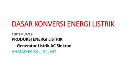 Dasar Konversi Energi Listrik Generator Sinkron Ppt