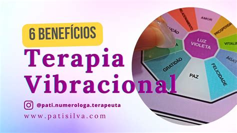 Seis Benef Cios Da Terapia Vibracional Youtube