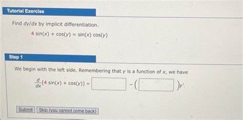 Solved Tutorial Exercise Find Dy Dx By Implicit Chegg