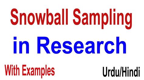 Snowball Sampling In Research Example Of Snowball Sampling