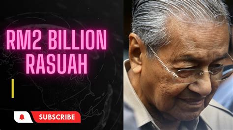 Rasuah Rm Didedah Lagi Di Mahkamah Mengejutkan Mahathir