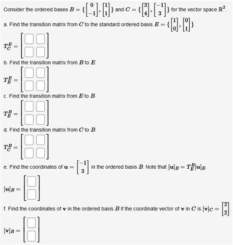 Solved Consider The Ordered Bases B And Chegg